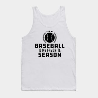 Baseball Is My Favorite Season Tank Top